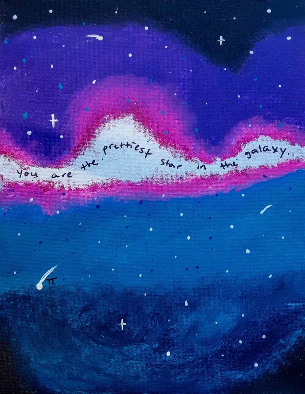 You are the Prettiest Star in the Galaxy ART PRINT